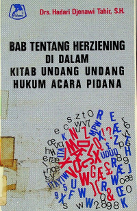 BAB TENTANG HERZIENING DI DALAM KITAB UNDANG UNDANG HUKUM ACARA PIDANA