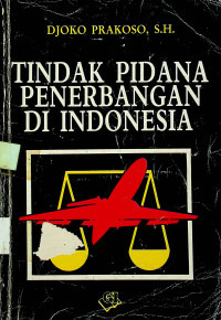 TINDAK PIDANA PENERBANGAN DI INDONESIA