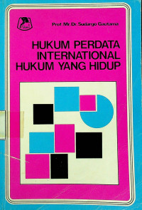 HUKUM PERDATA INTERNASIONAL, HUKUM YANG HIDUP