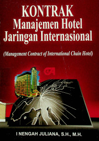 KONTRAK Manajemen Hotel Jaringan Internasional (Management Contract of International Chain Hotel)