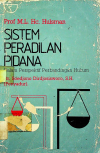 SISTEM PERADILAN PIDANA : Dalam Perspektif Perbandingan Hukum