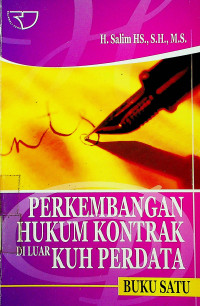 PERKEMBANGAN HUKUM KONTRAK DILUAR KUH PERDATA, BUKU SATU