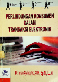 PERLINDUNGAN KONSUMEN DALAM TRANSAKSI ELEKTRONIK