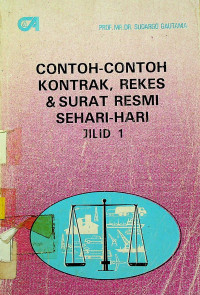 CONTOH-CONTOH KONTRAK, REKES & SURAT RESMI SEHARI-HARI, JILID 1