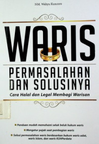 WARIS: PERMASALAHAN DAN SOLUSINYA