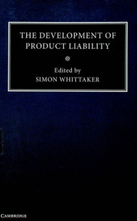 THE DEVELOPMENT OF PRODUCT LIABILITY