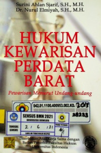 HUKUM KEWARISAN PERDATA BARAT: Pewarisan Menurut Undang-Undang