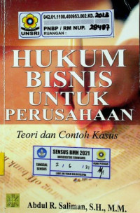 HUKUM BISNIS UNTUK PERUSAHAAN: Teori dan Contoh Kasus