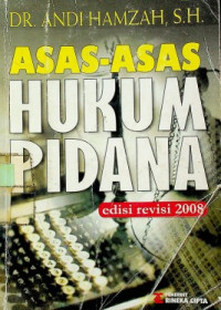 ASAS-ASAS HUKUM PIDANA, Edisi Revisi 2008