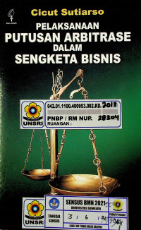 PELAKSANAAN PUTUSAN ARBITRASE DALAM SENGKETA BISNIS