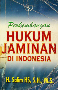 Perkembangan HUKUM JAMINAN DI INDONESIA