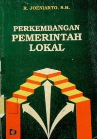 PERKEMBANGAN PEMERINTAH LOKAL