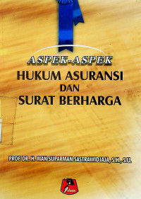 ASPEK - ASPEK HUKUM ASURANSI DAN SURAT BERHARGA