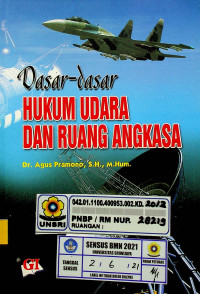 Dasar - dasar HUKUM UDARA DAN RUANG ANGKASA