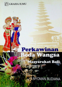 Perkawinan Beda Wangsa dalam Masyarakat Bali