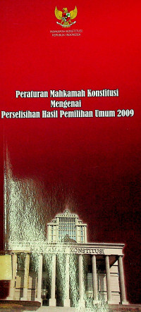 Peraturan Mahkamah Konstitusi Mengenai Perselisihan Hasil Pemilihan Umum 2009