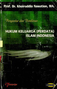 Pengantar dan Pemikiran HUKUM KELUARGA ( PERDATA )ISLAM INDONESIA
