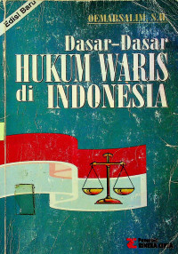 Dasar-Dasar HUKUM WARIS di INDONESIA, Edisi Baru