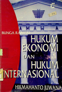 BUNGA RAMPAI HUKUM EKONOMI DAN HUKUM INTERNASIONAL