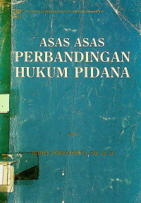 ASAS ASAS PERBANDINGAN HUKUM PIDANA