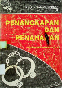 PENANGKAPAN DAN PENAHANAN