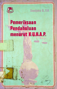 Pemeriksaan Pendahuluan menurut K.U.H.A.P