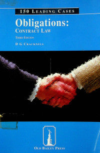 Obligations: CONTRACT LAW - 150 Leading Cases