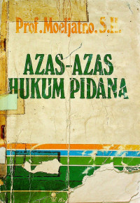 AZAS-AZAS HUKUM PIDANA