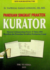 PANDUAN SINGKAT PRAKTEK KURATOR