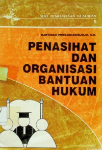 PENASIHAT DAN ORGANISASI BANTUAN HUKUM