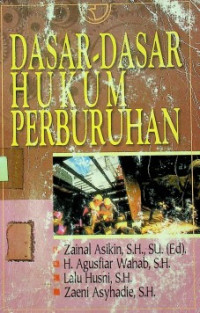 DASAR-DASAR HUKUM PERBURUHAN