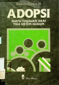 ADOPSI: SUATU TINJAUAN DARI TIGA SISTEM HUKUM