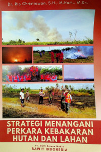 STRATEGI MENANGANI PERKARA KEBAKARAN HUTAN DAN LAHAN