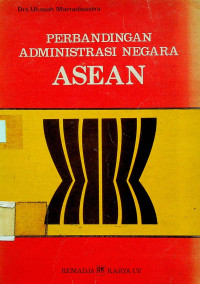 PERBANDINGAN ADMINISTRASI NEGARA ASEAN