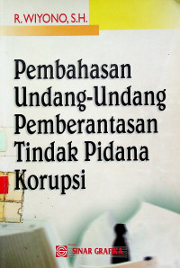 Pembahasan Undang - Undang Pemberantasan Tindak Pidana Korupsi