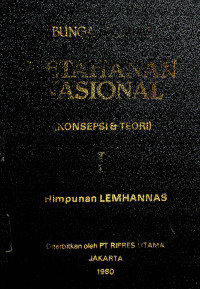 BUNGA RAMPAI : KETAHANAN NASIONAL (KONSEPSI & TEORI)