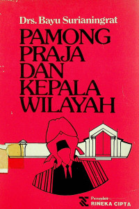 PAMONG PRAJA DAN KEPALA WILAYAH