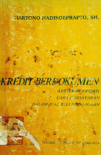 KREDIT BERDOKUMEN ( LETTER OF CREDIT ); CARA PEMBAYARAN DALAM JUAL BELI PERNIAGAAN