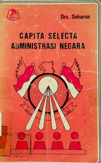 CAPITA SELECTA ADMINISTRASI NEGARA