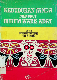 KEDUDUKAN JANDA MENURUT HUKUM WARIS ADAT