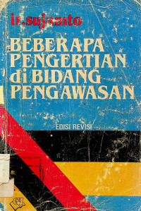 BEBERAPA PENGERTIAN di BIDANG PENGAWASAN EDISI REVISI