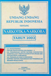 UNDANG-UNDANG REPUBLIK INDONESIA TENTANG NARKOTIKA-NARKOBA