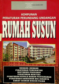 HIMPUNAN PERATURAN PERUNDANG-UNDANGAN RUMAH SUSUN