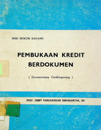 PEMBUKAAN KREDIT BERDOKUMEN ( Documentary Creditopening )