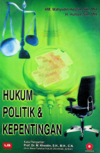 HUKUM POLITIK & KEPENTINGAN