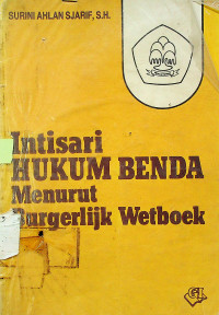 Intisari HUKUM BENDA Menurut Burgerlijk Wetboek