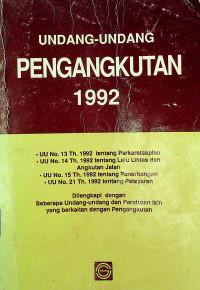 UNDANG-UNDANG PENGANGKUTAN 1992