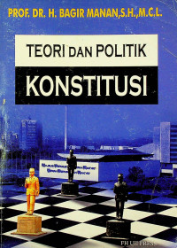 TEORI DAN POLITIK KONSTITUSI