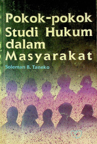 Pokok-Pokok Studi Hukum dalam Masyarakat