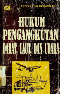 HUKUM PENGANGKUTAN DARAT, LAUT DAN UDARA